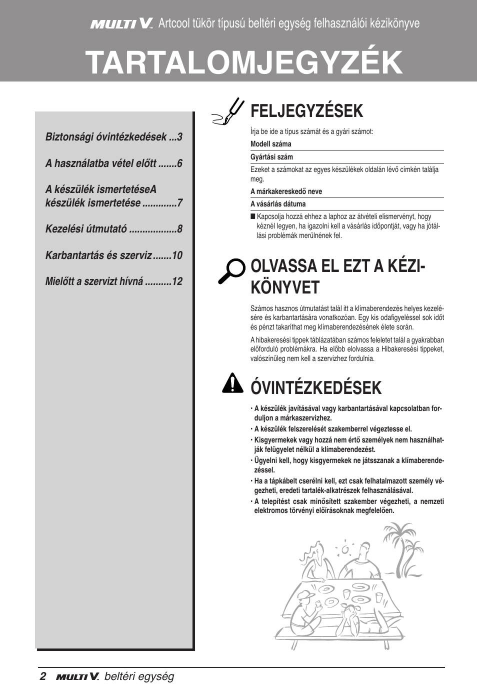 Tartalomjegyzék, Feljegyzések, Olvassa el ezt a kézi- könyvet | Óvintézkedések | LG ARNU15GSER2 User Manual | Page 110 / 205