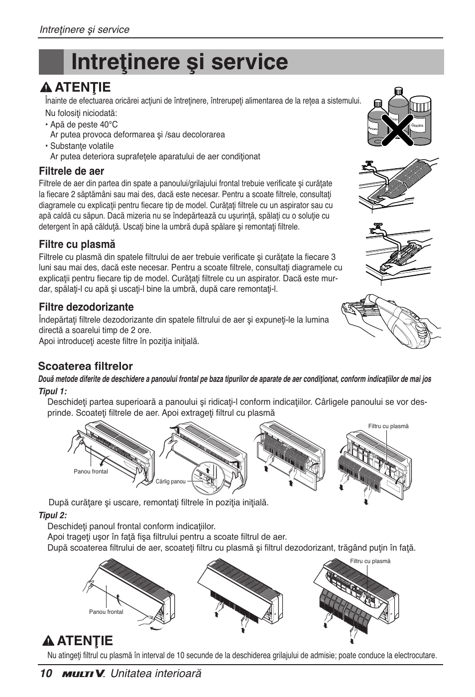 Intreţinere şi service, 10 unitatea interioară, Filtrele de aer | Filtre cu plasmă, Filtre dezodorizante, Scoaterea filtrelor | LG ARNU15GSER2 User Manual | Page 142 / 205