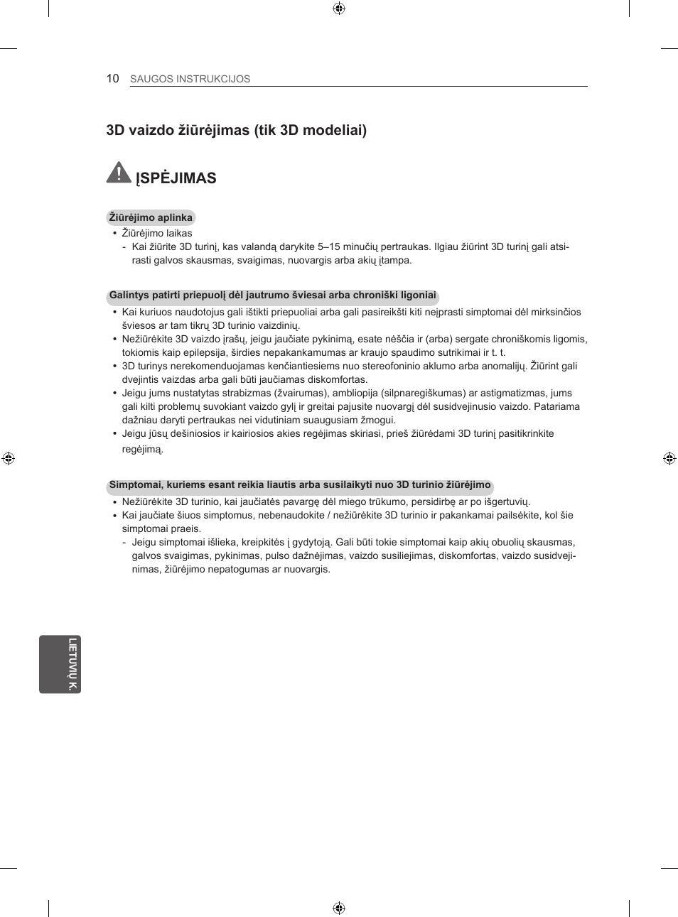 Įspėjimas, 3d vaizdo žiūrėjimas (tik 3d modeliai) | LG 42LA860V User Manual | Page 294 / 516