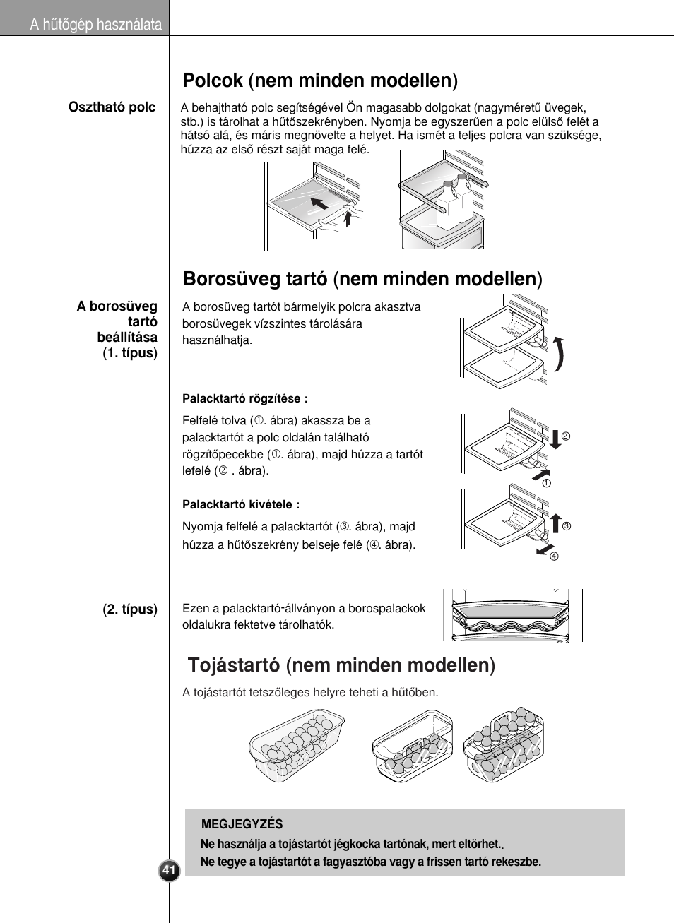 Borosüveg tartó (nem minden modellen), Polcok (nem minden modellen), Tojástartó (nem minden modellen) | A hıtœgép használata | LG GR-L227YLQA User Manual | Page 41 / 132