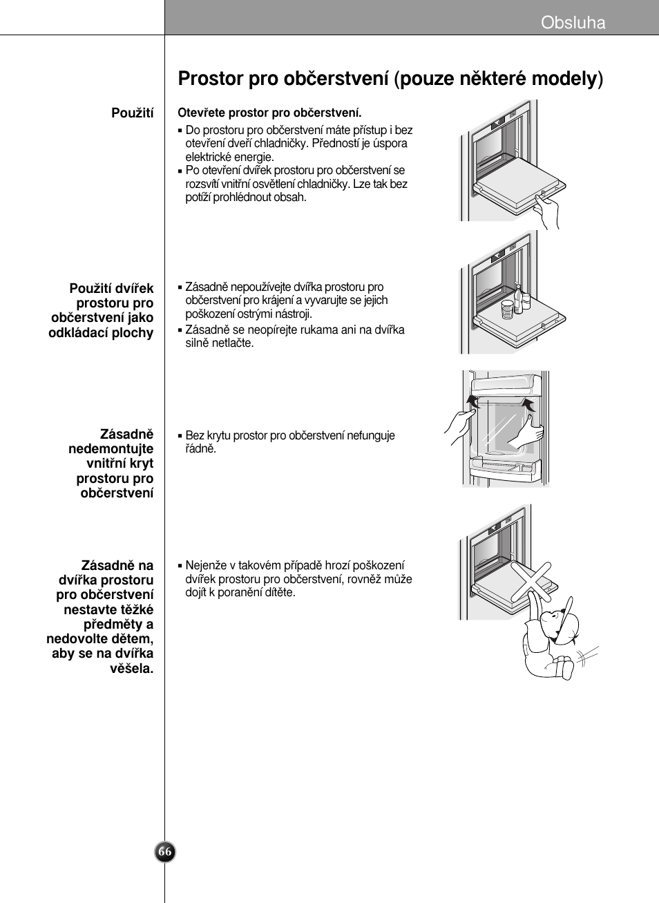 Prostor pro obãerstvení (pouze nûkteré modely), Obsluha | LG GR-L227YLQA User Manual | Page 66 / 132