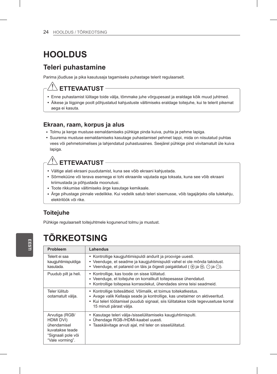 Hooldus, Tõrkeotsing, Teleri puhastamine | Ettevaatust, Ekraan, raam, korpus ja alus, Toitejuhe | LG 47LM615S User Manual | Page 198 / 441