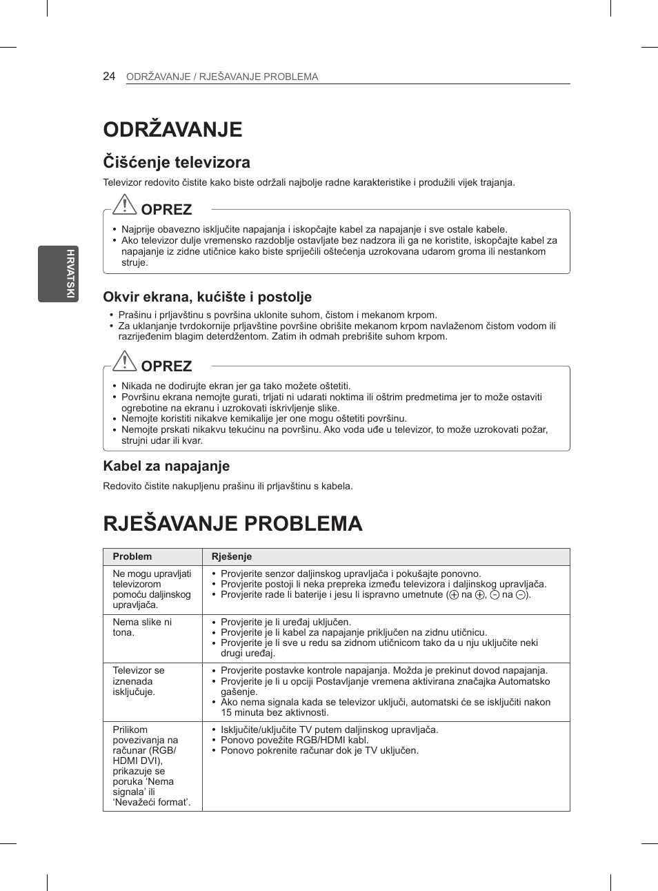 Održavanje, Rješavanje problema, Čišćenje televizora | Oprez, Okvir ekrana, kućište i postolje, Kabel za napajanje | LG 47LM615S User Manual | Page 318 / 441