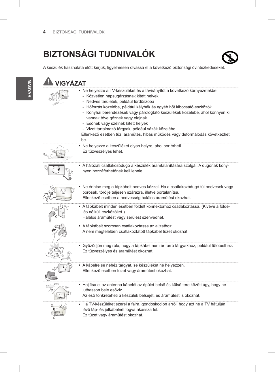 Biztonsági tudnivalók, Vigyázat | LG 47LM615S User Manual | Page 34 / 441