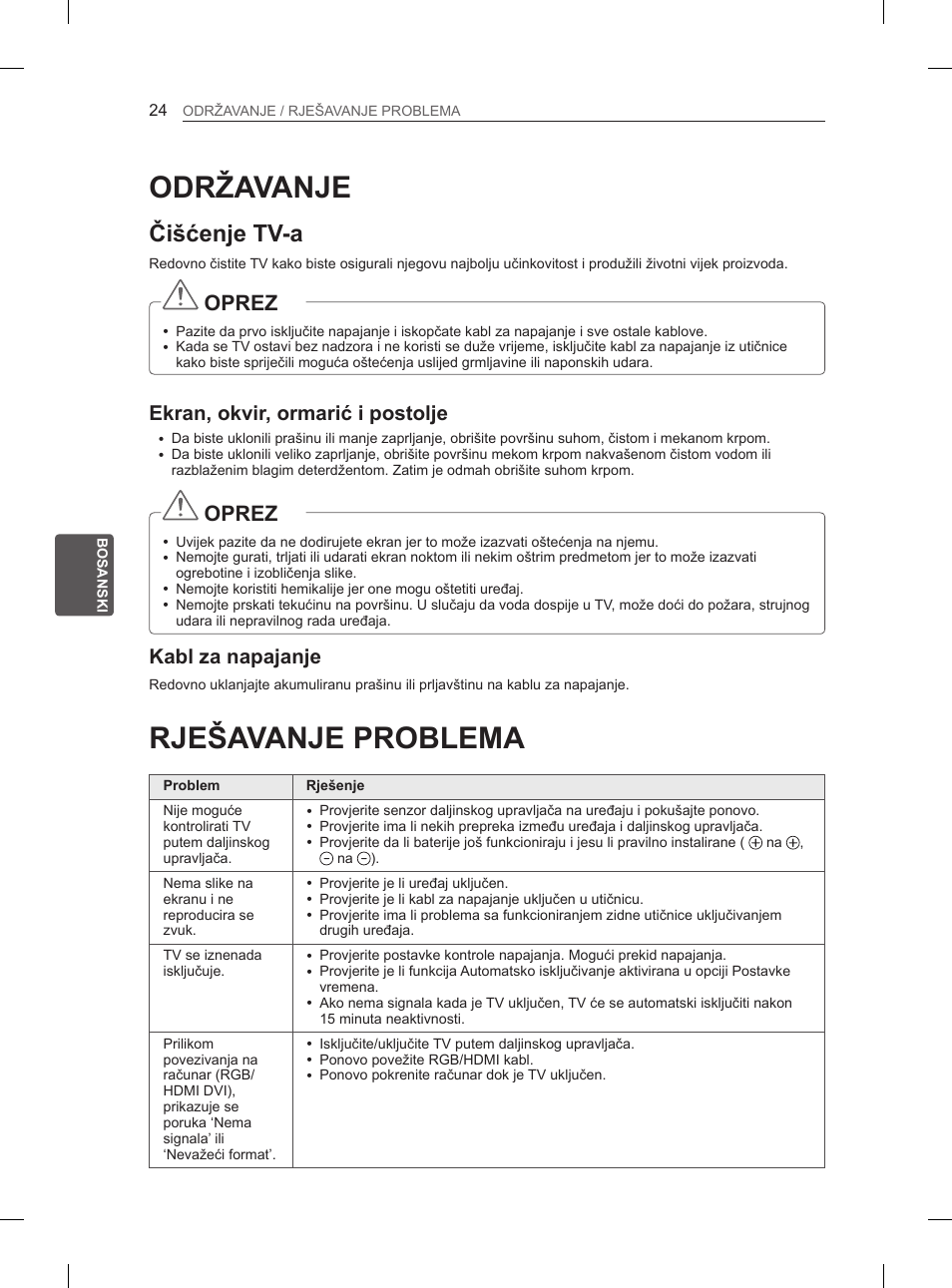 Održavanje, Rješavanje problema, Čišćenje tv-a | Oprez, Ekran, okvir, ormarić i postolje, Kabl za napajanje | LG 47LM615S User Manual | Page 366 / 441