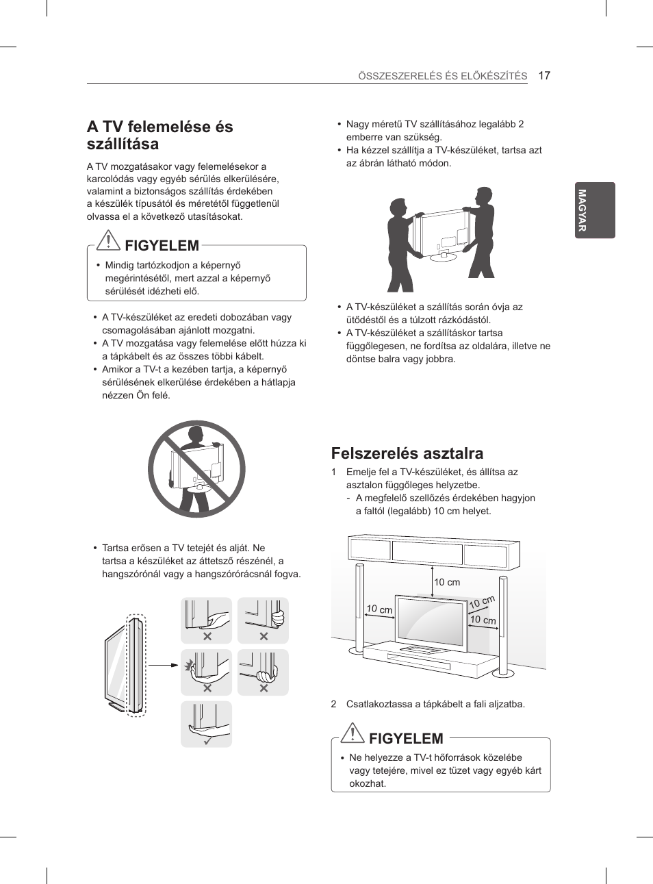 A tv felemelése és szállítása, Felszerelés asztalra, Figyelem | LG 47LM615S User Manual | Page 47 / 441