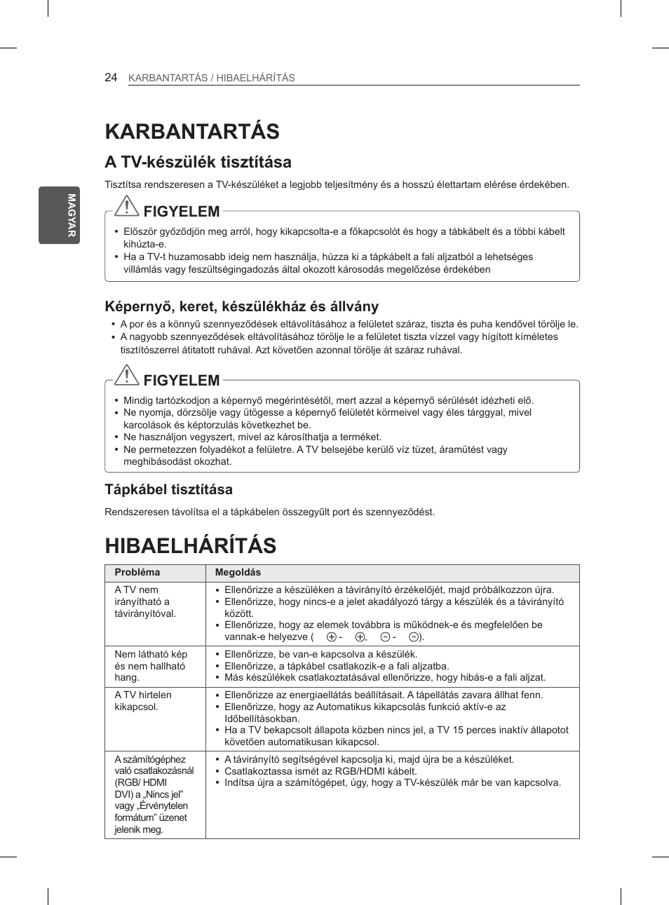 Karbantartás, Hibaelhárítás, A tv-készülék tisztítása | Figyelem, Képernyő, keret, készülékház és állvány, Tápkábel tisztítása | LG 47LM615S User Manual | Page 54 / 441