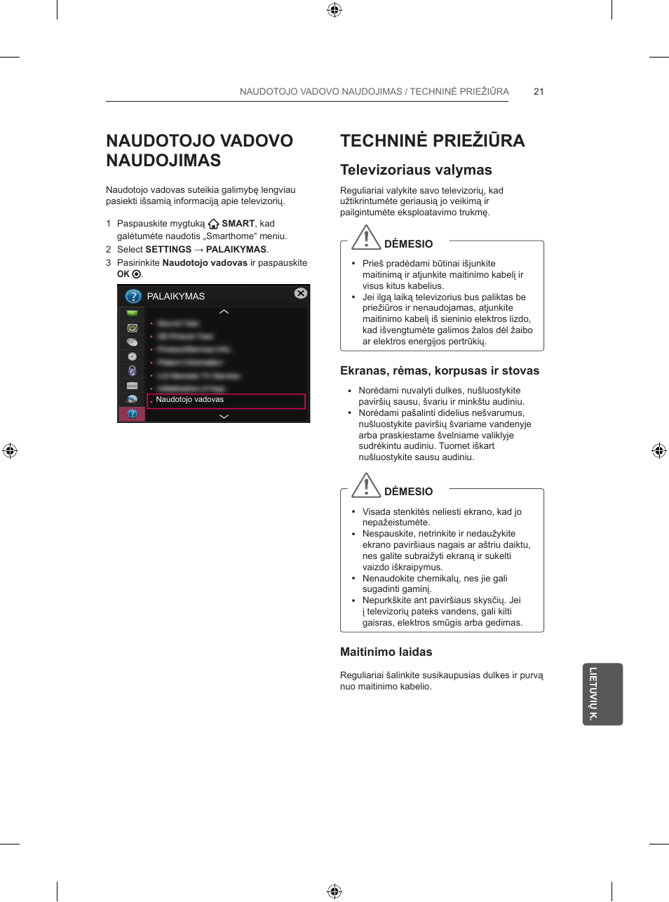 Naudotojo vadovo naudojimas, Techninė priežiūra, Televizoriaus valymas | LG 47LB570V User Manual | Page 229 / 392