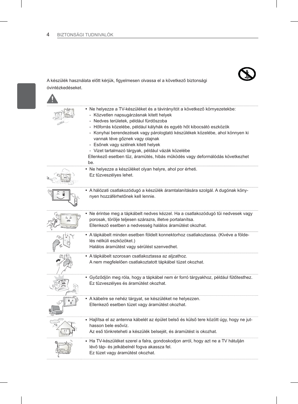 Biztonsági tudnivalók, Vigyázat | LG 37LS570S User Manual | Page 43 / 519
