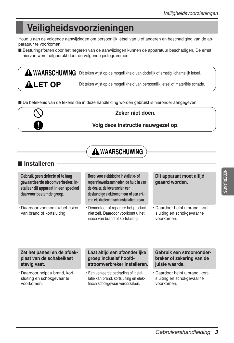 Veiligheidsvoorzieningen, Waarschuwing let op, Waarschuwing | N installeren | LG MV12AH User Manual | Page 127 / 413