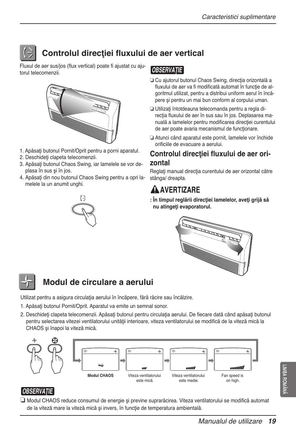 Controlul direcţiei fluxului de aer vertical, Viteza ventilatorului este mare, Modul de circulare a aerului | Controlul direcţiei fluxului de aer ori- zontal, Observaţie, Manualul de utilizare 19 | LG MV12AH User Manual | Page 239 / 413