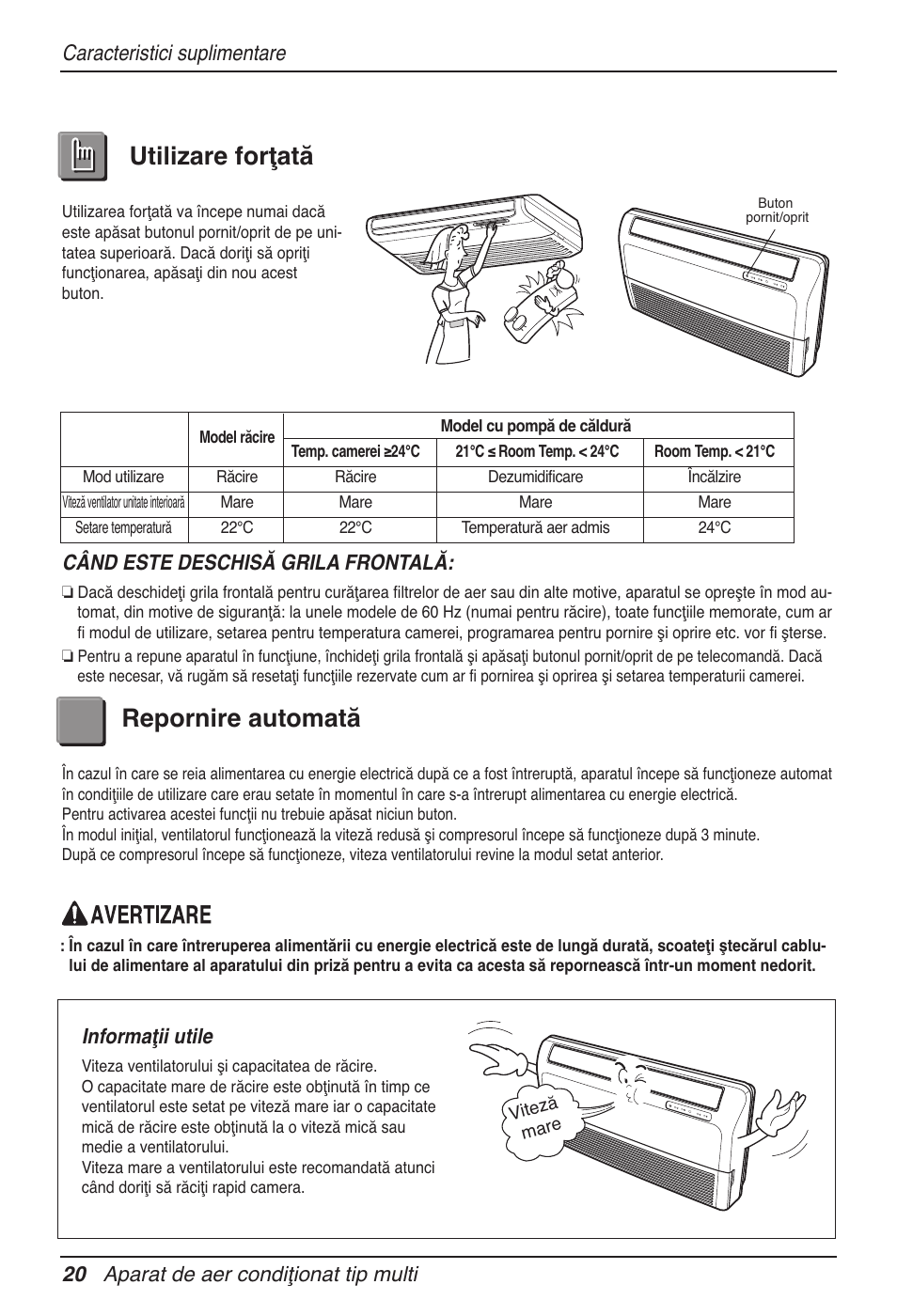 Utilizare forţată repornire automată, Caracteristici suplimentare, 20 aparat de aer condiţionat tip multi | Când este deschisă grila frontală, Informaţii utile | LG MV12AH User Manual | Page 240 / 413