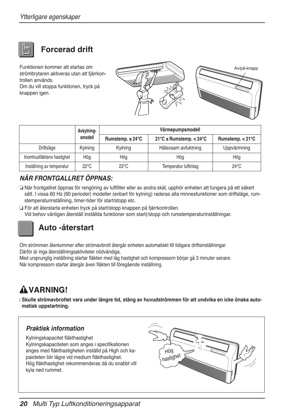 Forcerad drift auto -återstart, Ytterligare egenskaper, 20 multi typ luftkonditioneringsapparat | När frontgallret öppnas, Praktisk information | LG MV12AH User Manual | Page 336 / 413