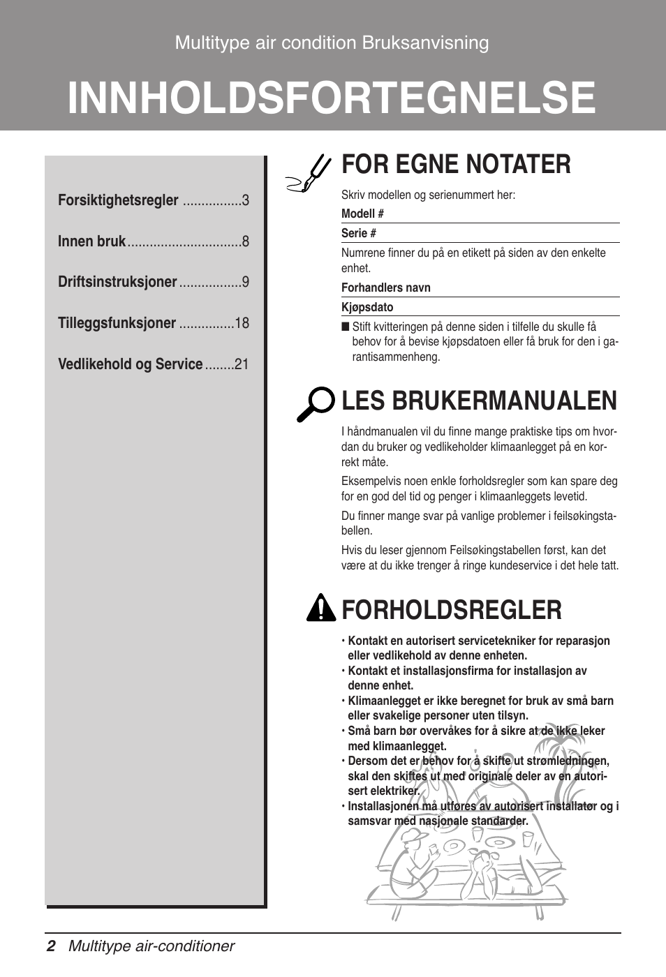 Innholdsfortegnelse, For egne notater, Les brukermanualen | Forholdsregler, Multitype air condition bruksanvisning | LG MV12AH User Manual | Page 342 / 413