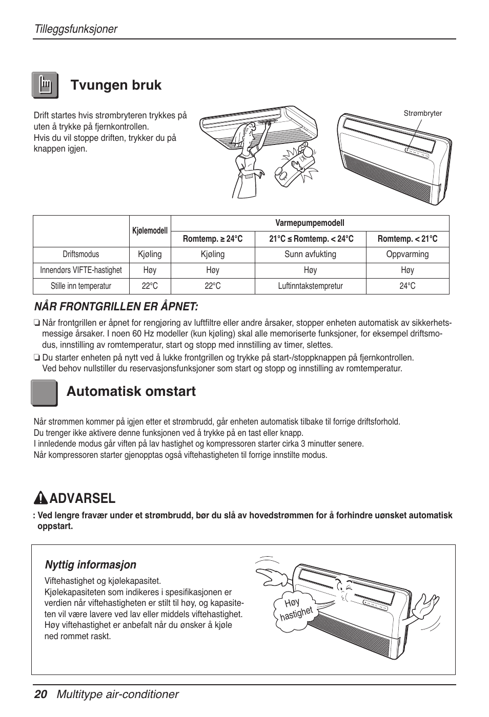 Tvungen bruk automatisk omstart, Advarsel, Tilleggsfunksjoner | 20 multitype air-conditioner, Når frontgrillen er åpnet, Nyttig informasjon | LG MV12AH User Manual | Page 360 / 413