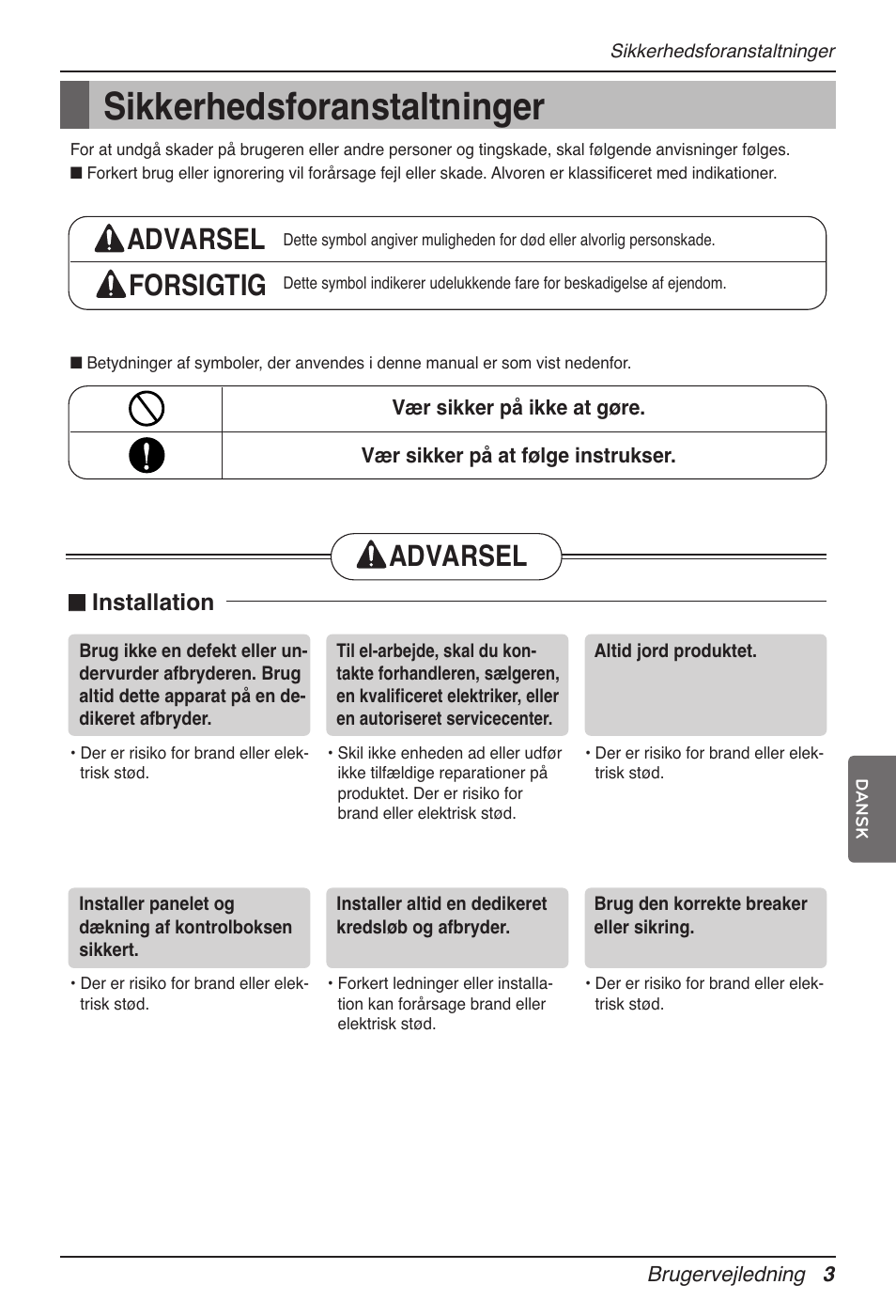 Sikkerhedsforanstaltninger, Advarsel forsigtig, Advarsel | N installation | LG MV12AH User Manual | Page 391 / 413