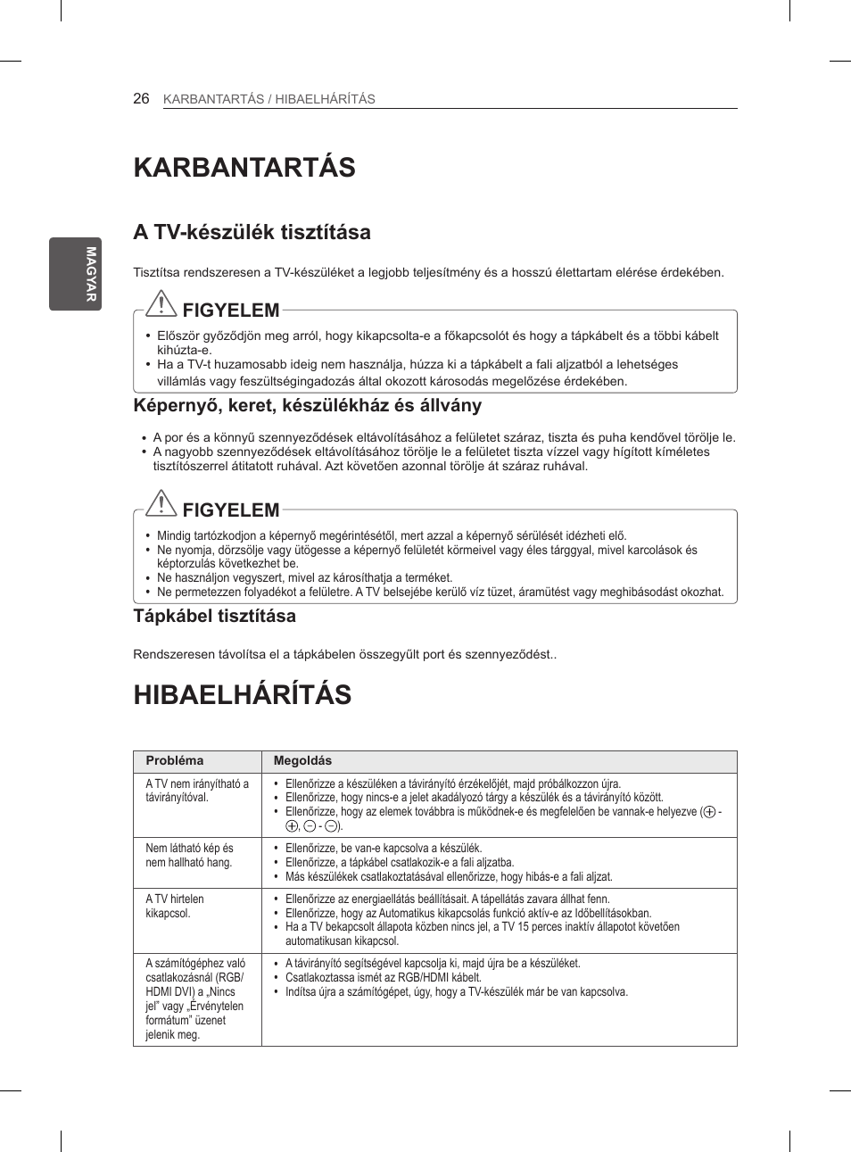 Karbantartás, Hibaelhárítás, A tv-készülék tisztítása | Figyelem, Képernyő, keret, készülékház és állvány, Tápkábel tisztítása | LG 42LM649S User Manual | Page 62 / 516