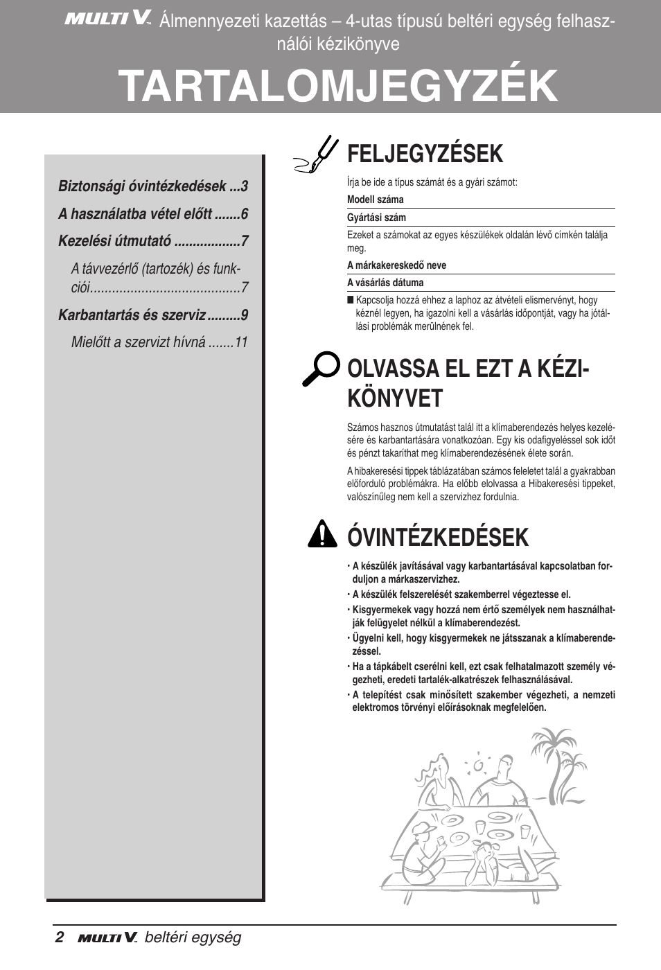 Tartalomjegyzék, Feljegyzések, Olvassa el ezt a kézi- könyvet | Óvintézkedések | LG ARNU12GB1G2 User Manual | Page 110 / 205