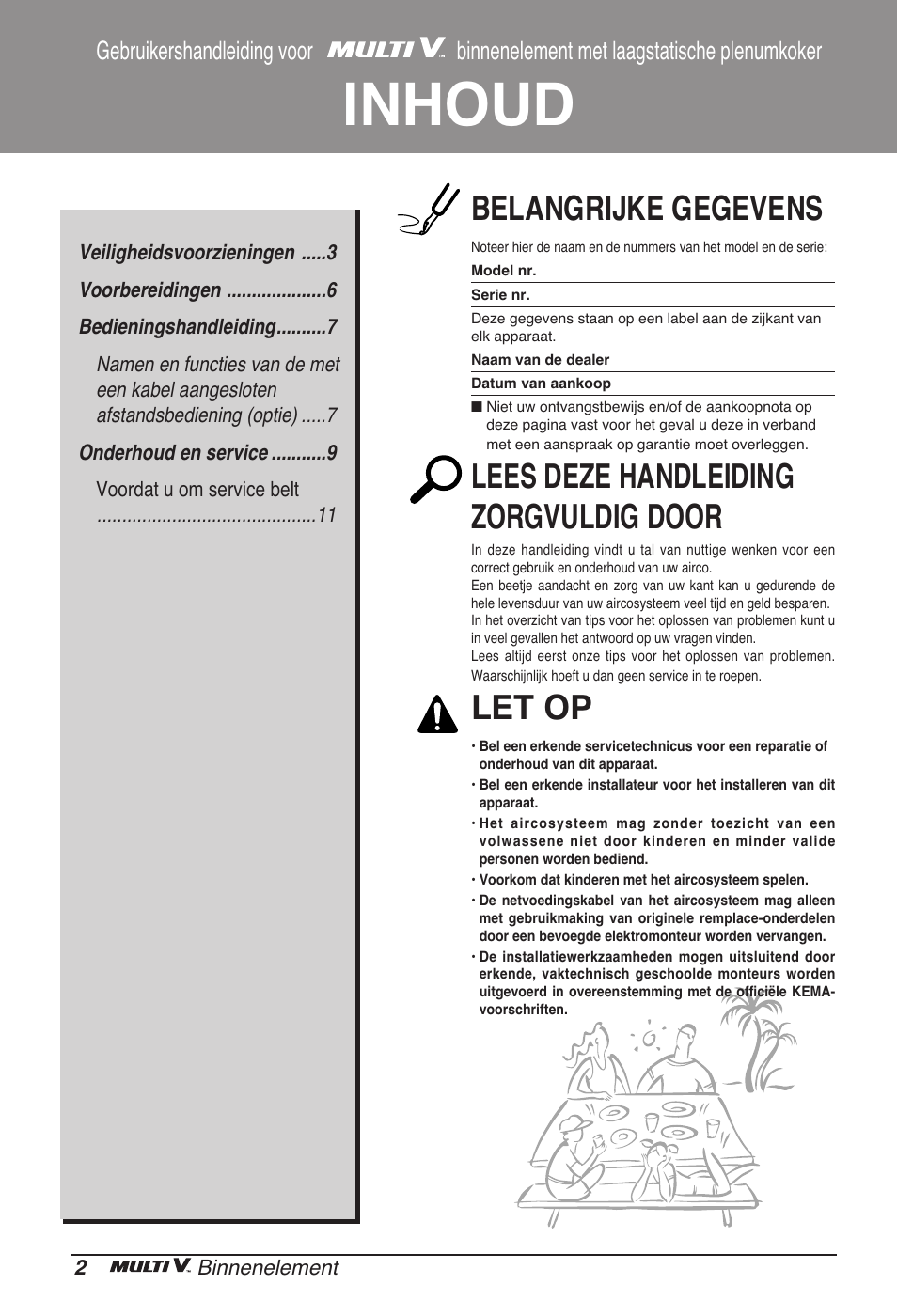 Inhoud, Belangrijke gegevens, Lees deze handleiding zorgvuldig door | Let op | LG ARNU12GB1G2 User Manual | Page 86 / 205