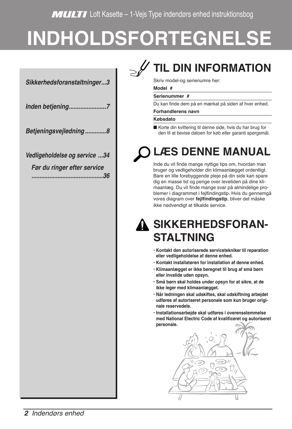 Indholdsfortegnelse, Til din information, Læs denne manual | Sikkerhedsforan- staltning | LG MT11AH User Manual | Page 650 / 685