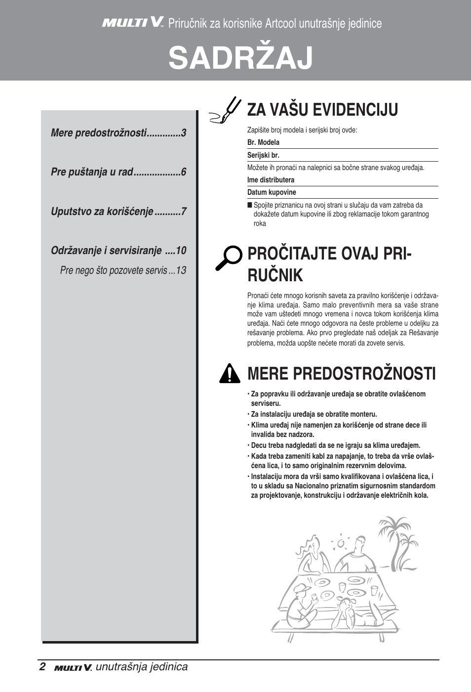Sadržaj, Za vašu evidenciju, Pročitajte ovaj pri- ručnik | Mere predostrožnosti, Priručnik za korisnike artcool unutrašnje jedinice | LG ARNU09GSFE2 User Manual | Page 184 / 239