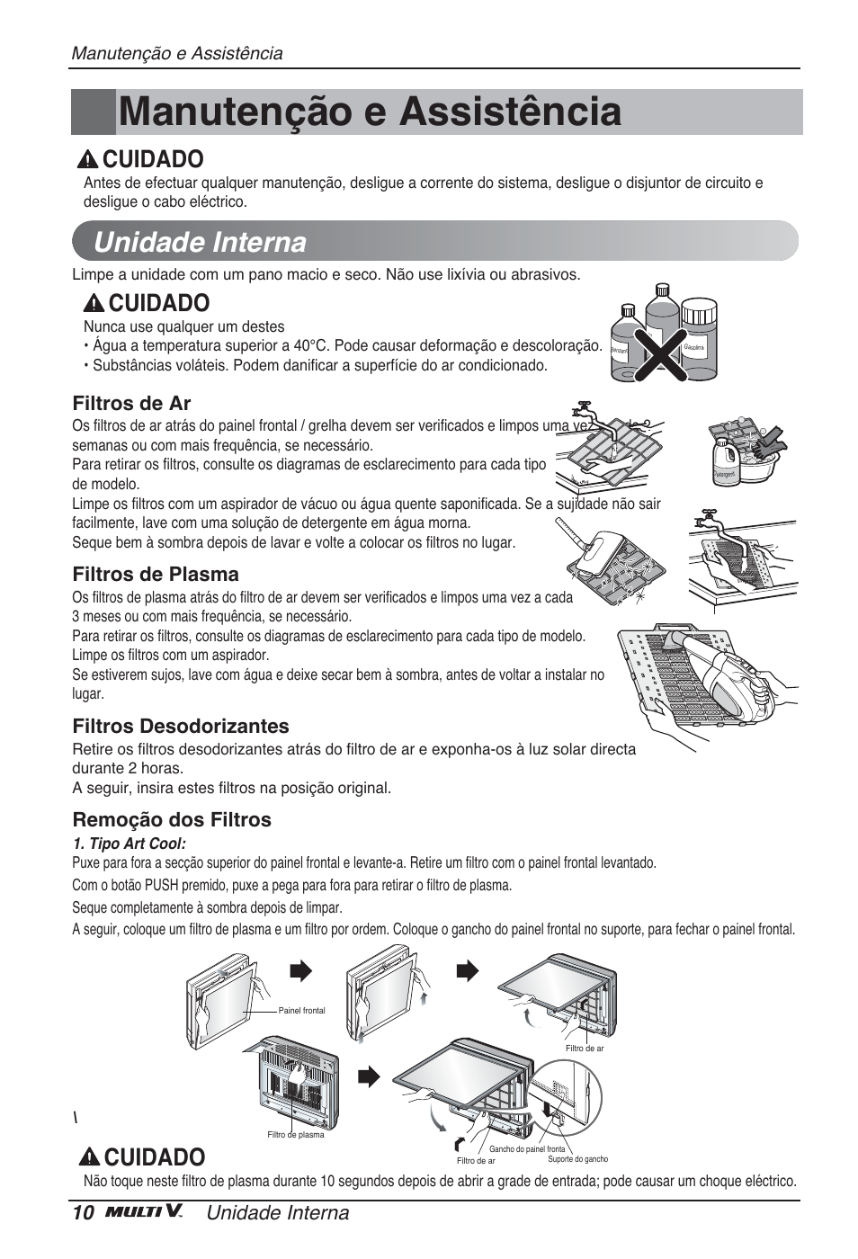 Manutenção e assistência, Unidade interna, Cuidado | 10 unidade interna, Filtros de ar, Filtros de plasma, Filtros desodorizantes, Remoção dos filtros | LG ARNU09GSFE2 User Manual | Page 94 / 239