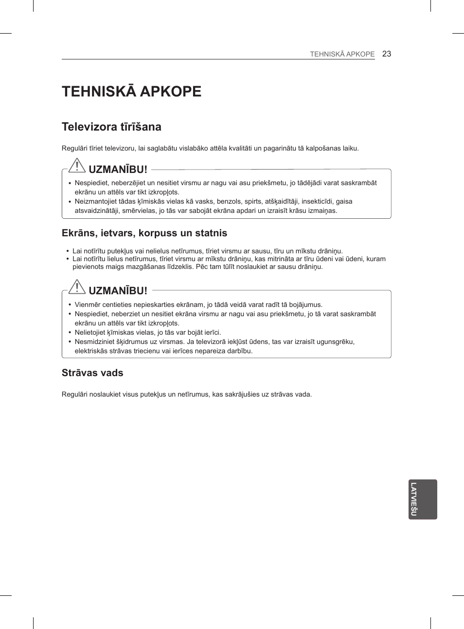 Tehniskā apkope, Televizora tīrīšana, Uzmanību | Ekrāns, ietvars, korpuss un statnis, Strāvas vads | LG 37LN540B User Manual | Page 246 / 439