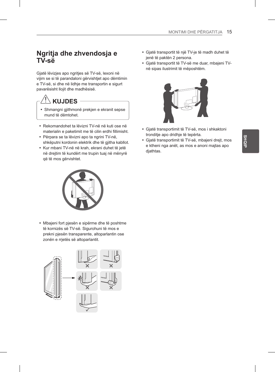 Ngritja dhe zhvendosja e tv-së, Kujdes | LG 42LS3400 User Manual | Page 309 / 397