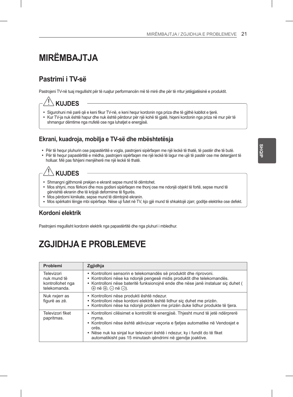 Mirëmbajtja, Zgjidhja e problemeve, Pastrimi i tv-së | Kujdes, Ekrani, kuadroja, mobilja e tv-së dhe mbështetësja, Kordoni elektrik | LG 42LS3400 User Manual | Page 315 / 397