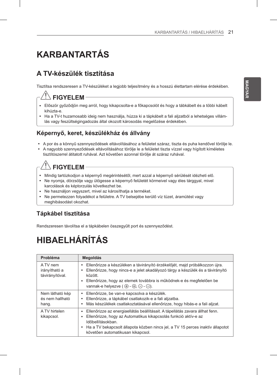 Karbantartás, Hibaelhárítás, A tv-készülék tisztítása | Figyelem, Képernyő, keret, készülékház és állvány, Tápkábel tisztítása | LG 42LS3400 User Manual | Page 51 / 397