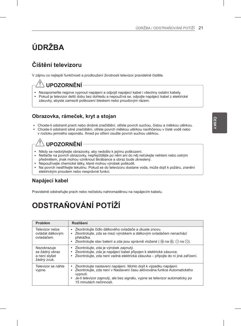 Údržba, Odstraňování potíží, Čištění televizoru | Upozornění, Obrazovka, rámeček, kryt a stojan, Napájecí kabel | LG 42LS3400 User Manual | Page 95 / 397