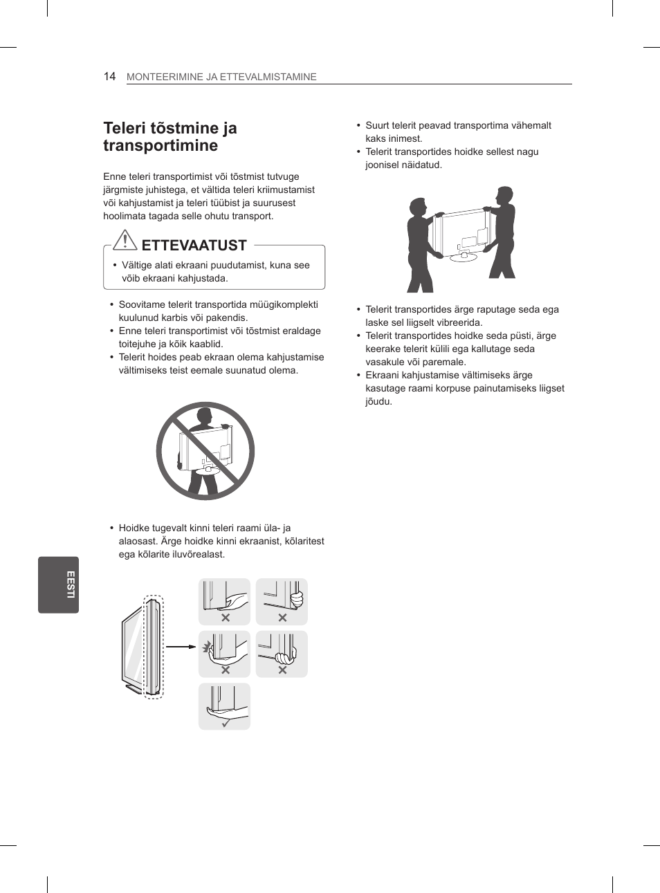 Teleri tõstmine ja transportimine, Ettevaatust | LG 29LN460R User Manual | Page 175 / 415