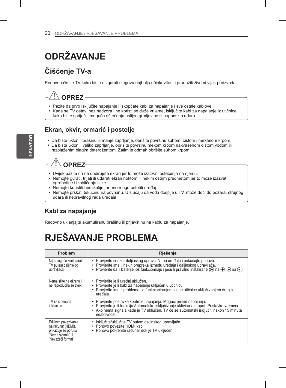 Održavanje, Rješavanje problema, Čišćenje tv-a | Oprez, Ekran, okvir, ormarić i postolje, Kabl za napajanje | LG 29LN460R User Manual | Page 313 / 415