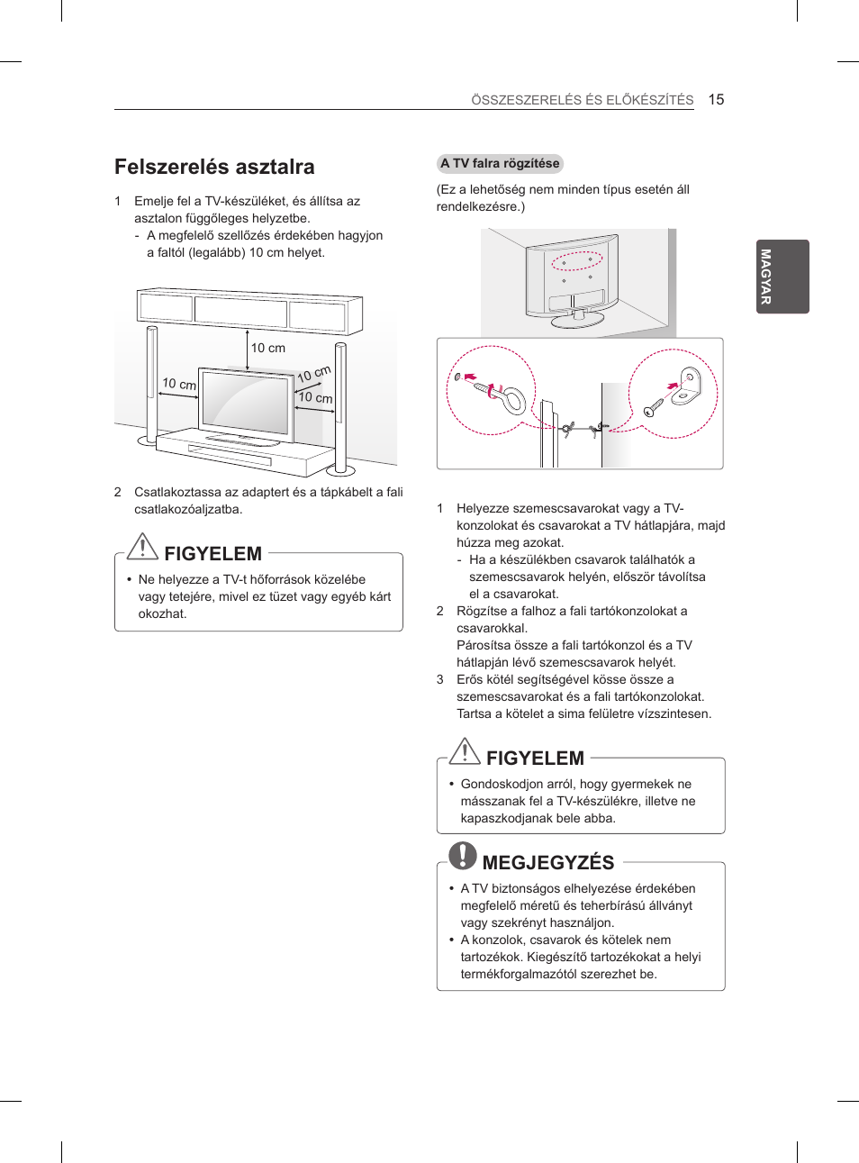 Felszerelés asztalra, Figyelem, Megjegyzés | LG 29LN460R User Manual | Page 44 / 415