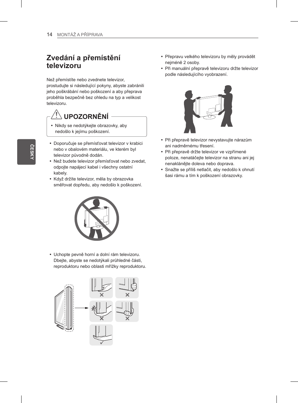 Zvedání a přemístění televizoru, Upozornění | LG 29LN460R User Manual | Page 87 / 415