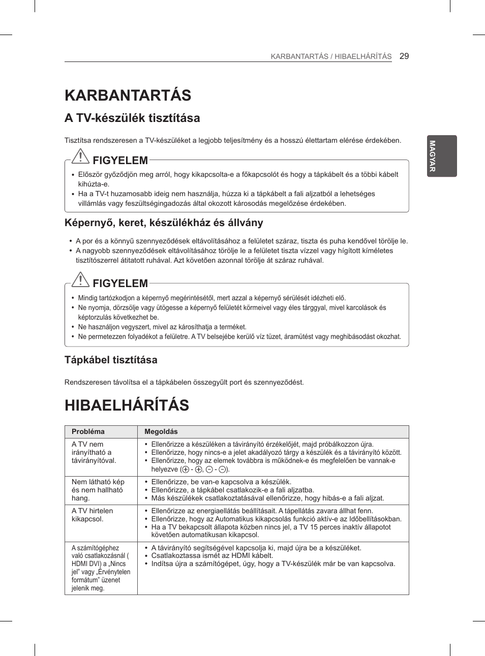 Karbantartás, A tv-készülék tisztítása, Képernyő, keret, készülékház és állvány | Tápkábel tisztítása, Hibaelhárítás, 29 karbantartás, 29 hibaelhárítás, Figyelem | LG 65LA970V User Manual | Page 128 / 559