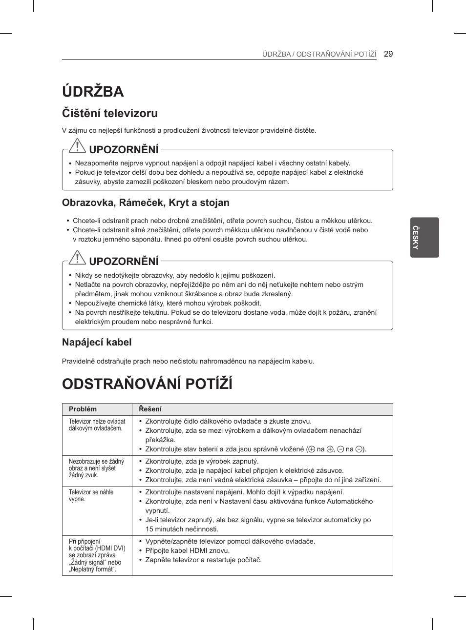 Údržba, Odstraňování potíží, Čištění televizoru | Upozornění, Obrazovka, rámeček, kryt a stojan, Napájecí kabel | LG 65LA970V User Manual | Page 188 / 559