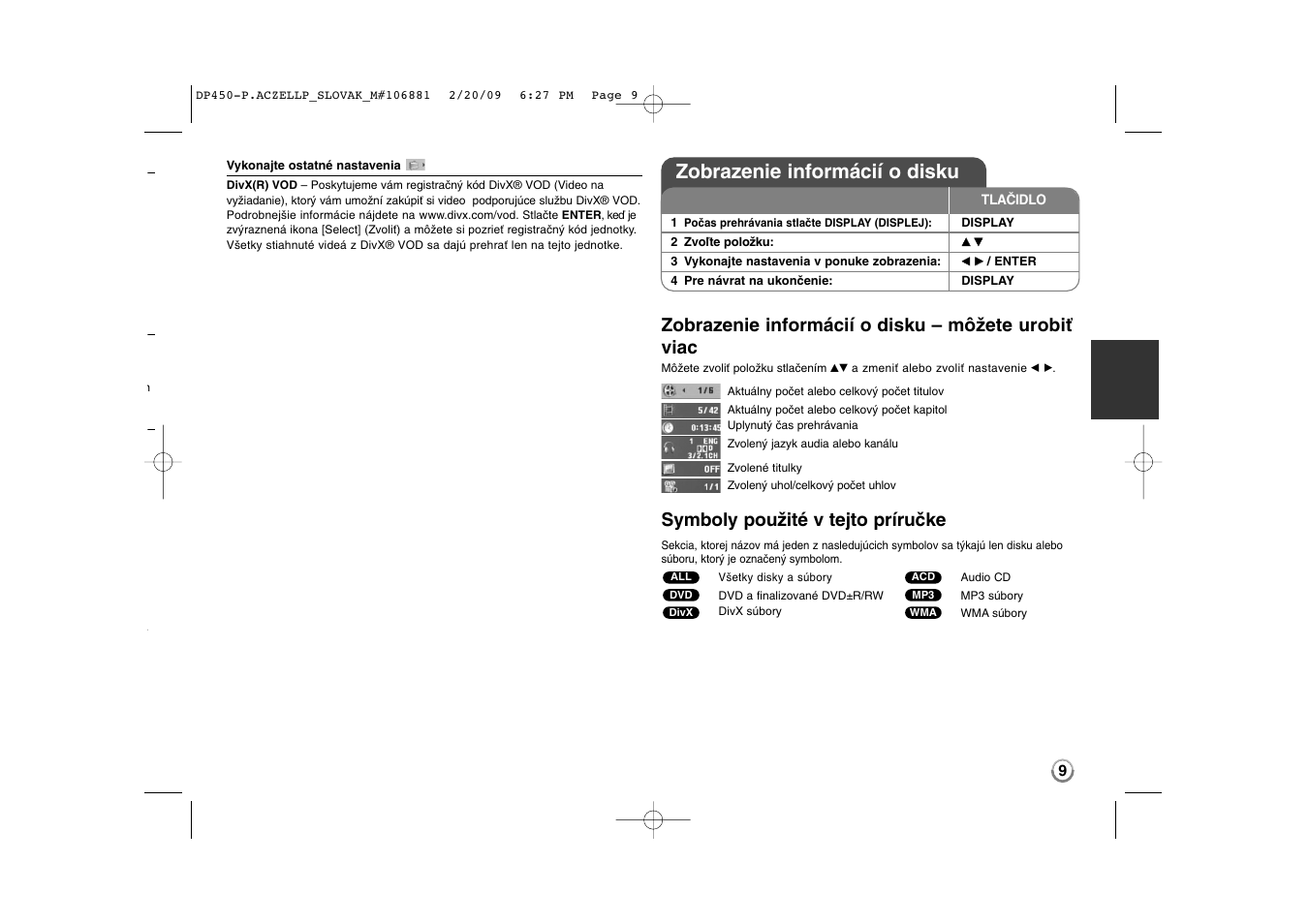 Zobrazenie informácií o disku, Zobrazenie informácií o disku – môžete urobiť viac, Symboly použité v tejto príručke | LG DP450P User Manual | Page 37 / 70