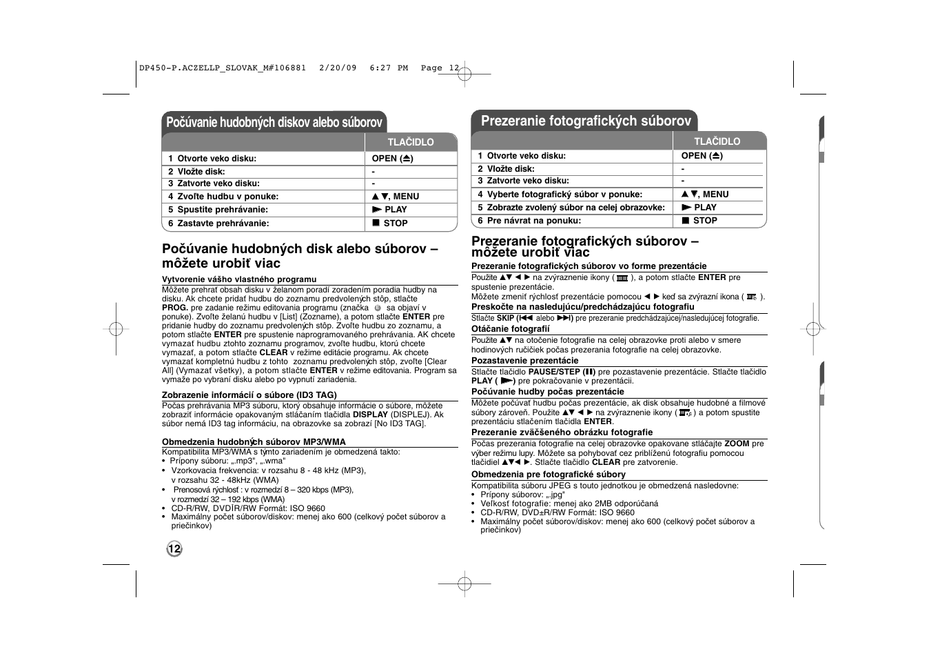 Počúvanie hudobných diskov alebo súborov, Prezeranie fotografických súborov | LG DP450P User Manual | Page 40 / 70