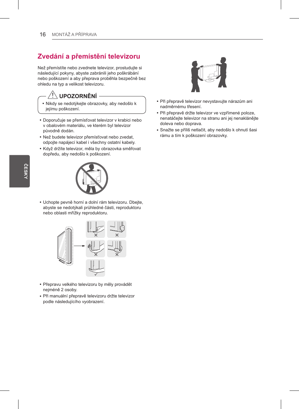 Zvedání a přemístění televizoru, Upozornění | LG 47LB561V User Manual | Page 124 / 480