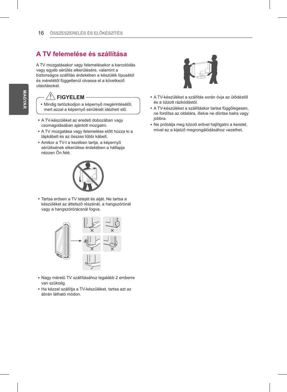 A tv felemelése és szállítása, Figyelem | LG 47LB561V User Manual | Page 68 / 480