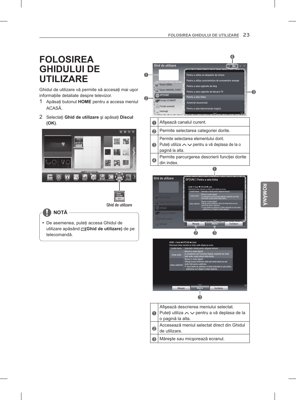 Folosirea, Ghidului de utilizare, Română | Notă, Apăsaţi butonul home pentru a accesa meniul acasă, Ghid de utilizare | LG 47LM960V User Manual | Page 165 / 488