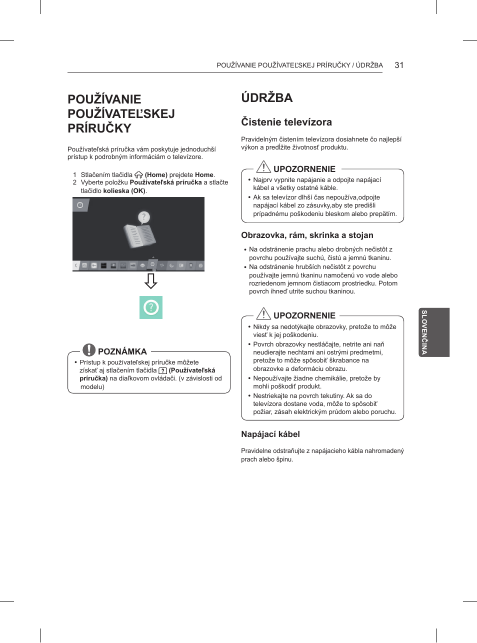 Používanie používateľskej príručky, Údržba, Čistenie televízora | LG 84UB980V User Manual | Page 223 / 332