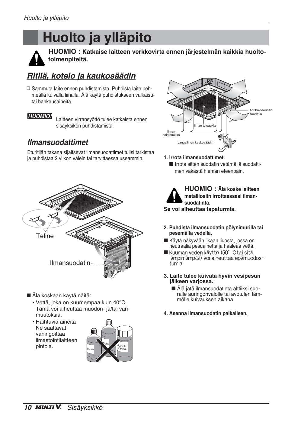 Huolto ja ylläpito, Ritilä, kotelo ja kaukosäädin, Ilmansuodattimet | 10 sisäyksikkö, Huomio, Ilmansuodatin teline | LG ARNU48GTMC2 User Manual | Page 214 / 229