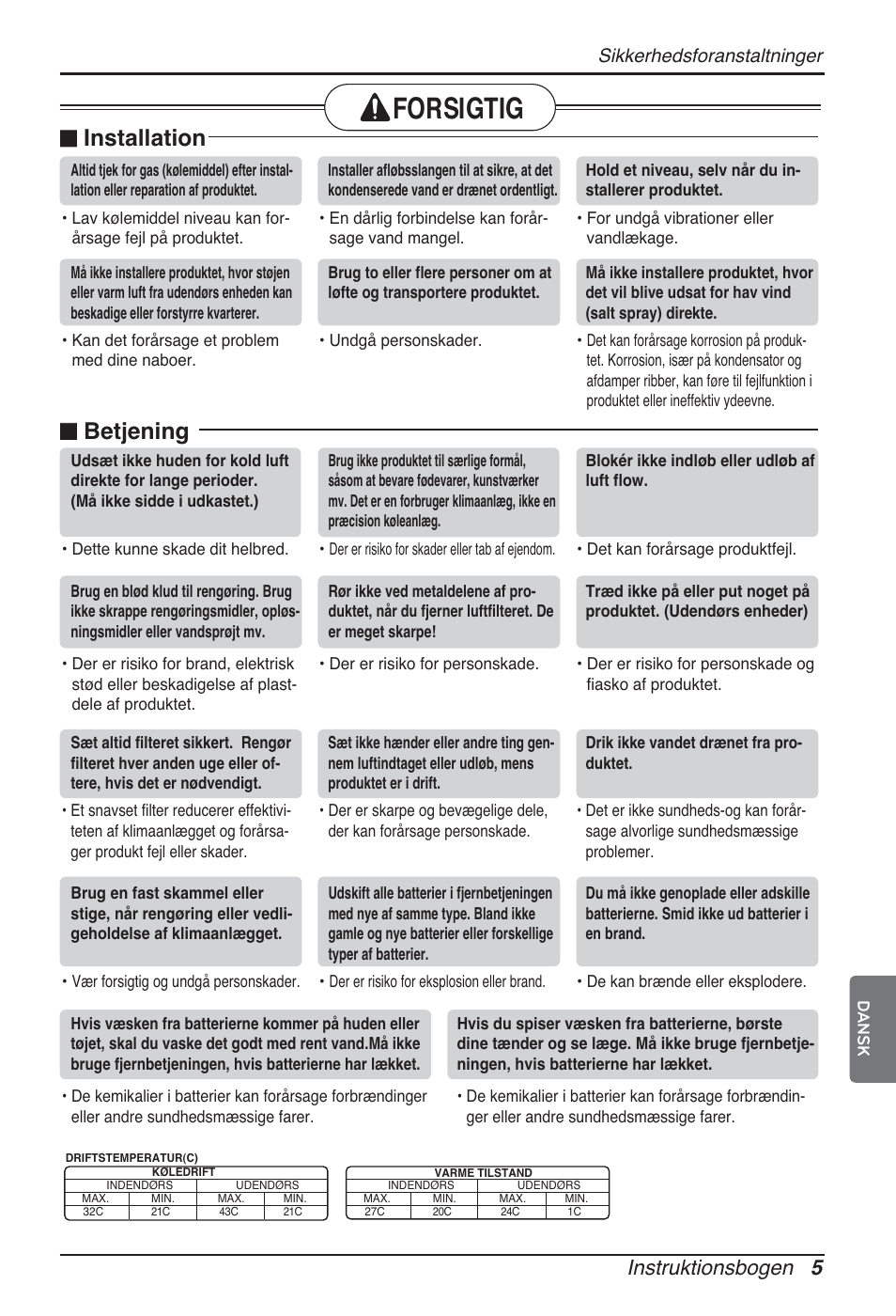 Forsigtig, N installation, N betjening | Instruktionsbogen 5, Sikkerhedsforanstaltninger | LG ARNU48GTMC2 User Manual | Page 221 / 229