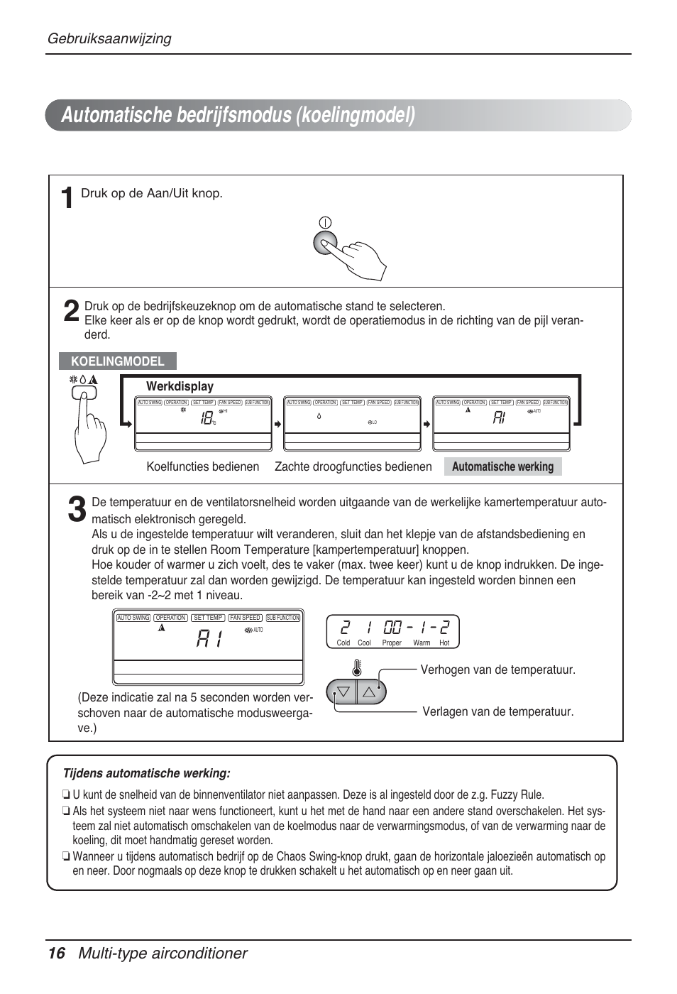 Automatische bedrijfsmodus (koelingmodel), 16 multi-type airconditioner, Gebruiksaanwijzing | Druk op de aan/uit knop | LG MT12AH User Manual | Page 160 / 480