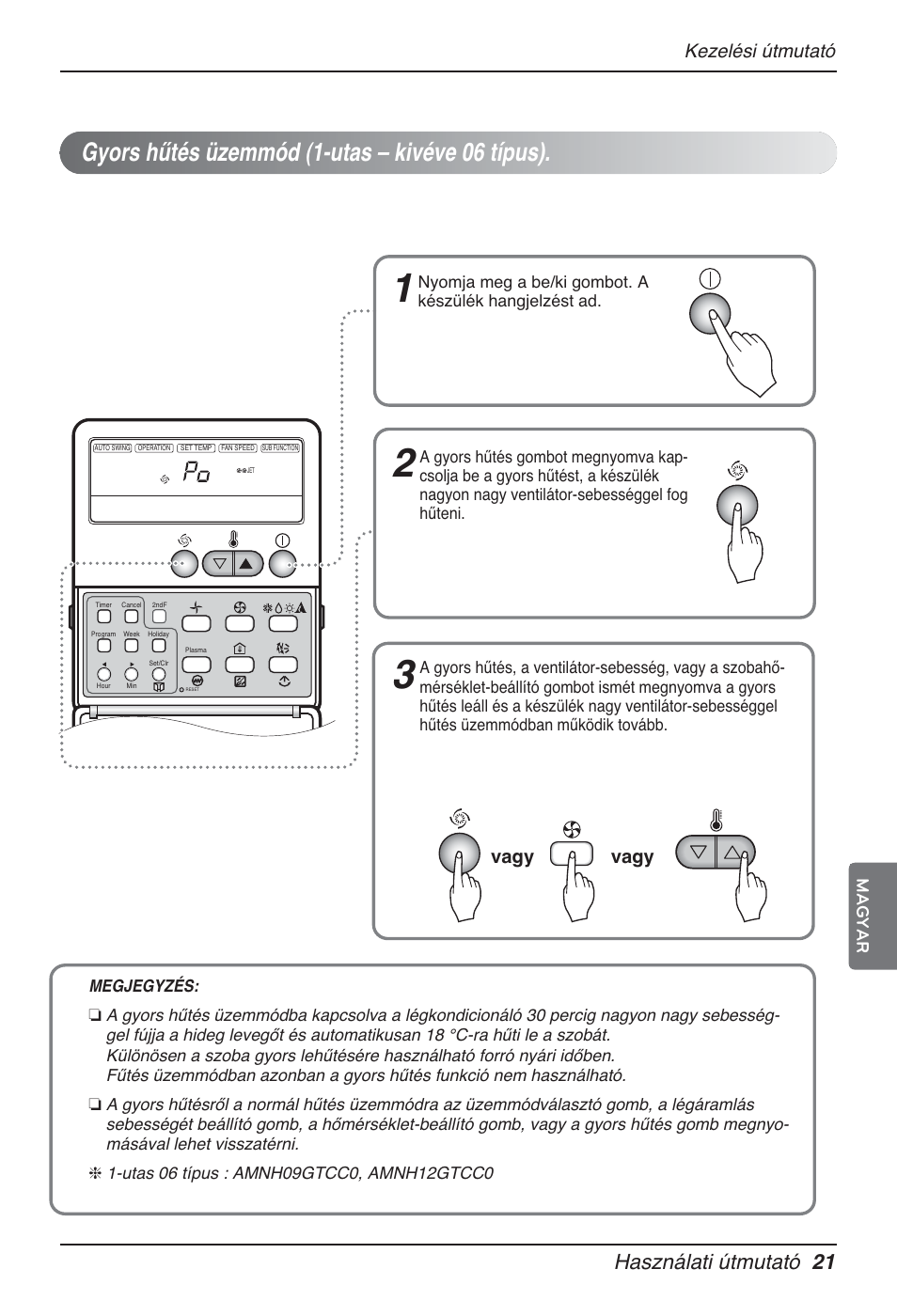 Gyors hűtés üzemmód (1-utas – kivéve 06 típus), Használati útmutató 21, Vagy | Kezelési útmutató, Magyar | LG MT12AH User Manual | Page 221 / 480