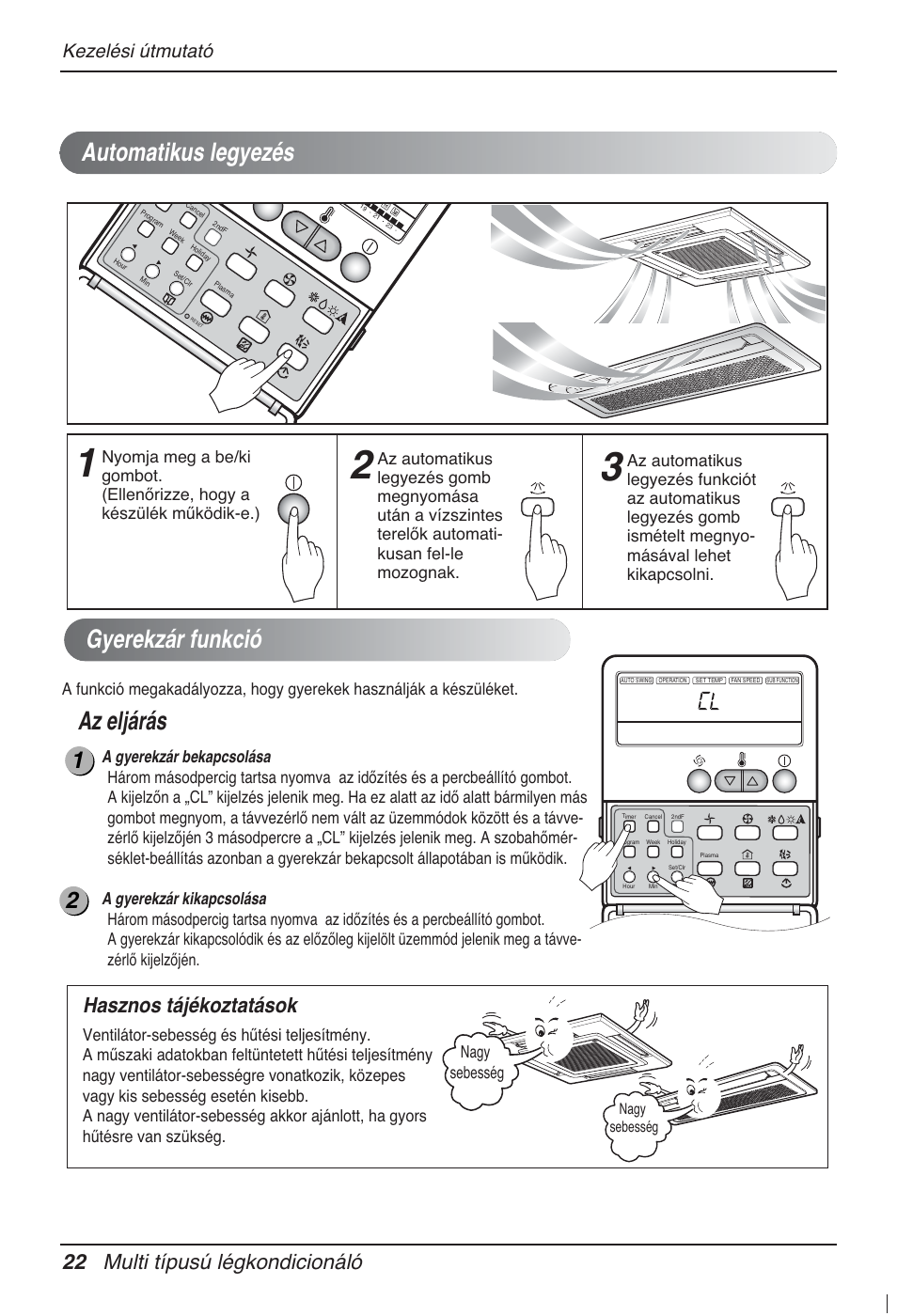 Gyerekzár funkció, Az eljárás, Automatikus legyezés | 22 multi típusú légkondicionáló, Hasznos tájékoztatások, Kezelési útmutató, Nagy sebesség | LG MT12AH User Manual | Page 222 / 480