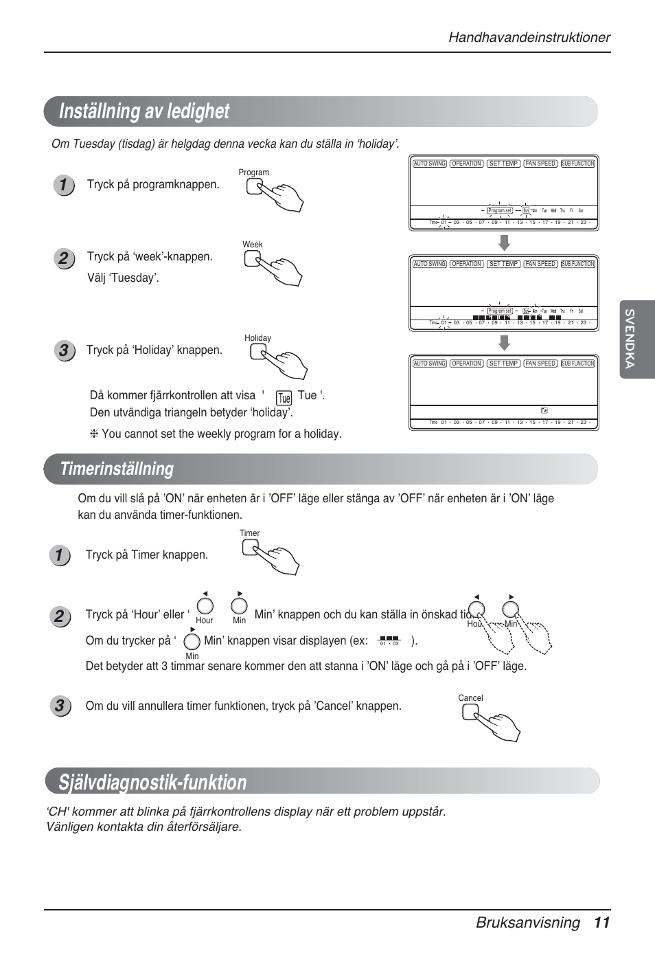 Inställning av ledighet, Självdiagnostik-funktion, Timerinställning | Bruksanvisning 11, Handhavandeinstruktioner, Svendka, Tryck på ʻweekʼ-knappen. välj ʻtuesdayʼ | LG MT12AH User Manual | Page 379 / 480