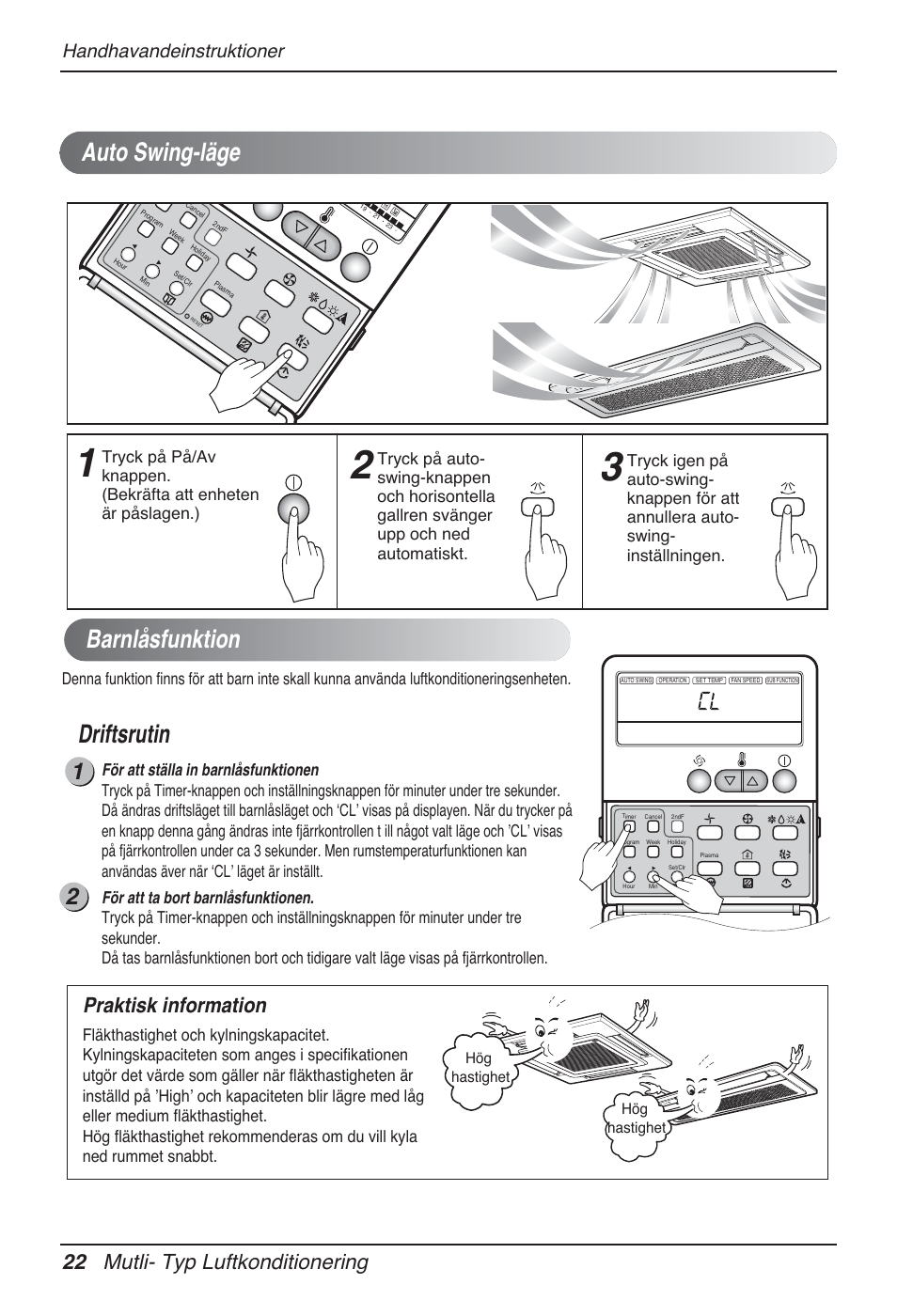 Barnlåsfunktion, Driftsrutin, Auto swing-läge | 22 mutli- typ luftkonditionering, Praktisk information, Handhavandeinstruktioner, Hög hastighet hög hastighet | LG MT12AH User Manual | Page 390 / 480